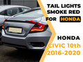 Honda CIVIC 10Th Gen 2016 - 2021Modified Led Tail Lamp Assembly