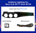 Ambient Lighting for Mercedes Benz CLA W117 GLA W156 X156