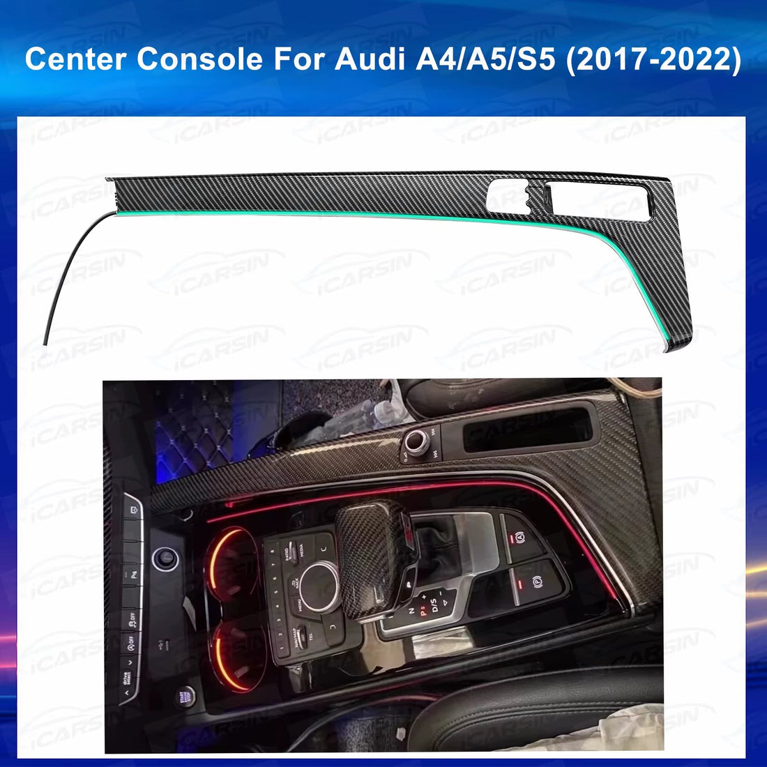 Lighting for Audi B9 A4/A5/S5 LED Center Console Trim